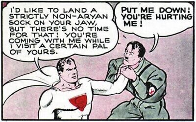 Superman puts the non-Aryan smackdown on Hitler. Photo: Roy Schwartz/Times of Israel