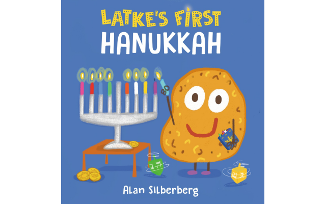 "Latke's First Hanukkah," by Greg Silberstein