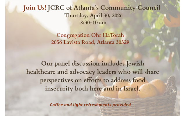 The Jewish Community Relations Council of Atlanta (JCRC) will hold its quarterly Community Council on April 30 at Congregation Ohr HaTorah.