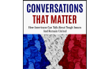 Billy Planer has released a new book, “Conversations That Matter: How Americans Can Talk about Tough Issues and Still Be United.”