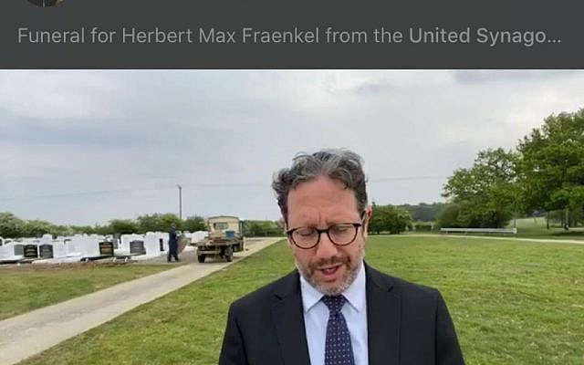 Rabbi Daniel Epstein officiating at the funeral of Herbert Max Fraenkel, over Facebook Live, on April 27, 2020. (courtesy)