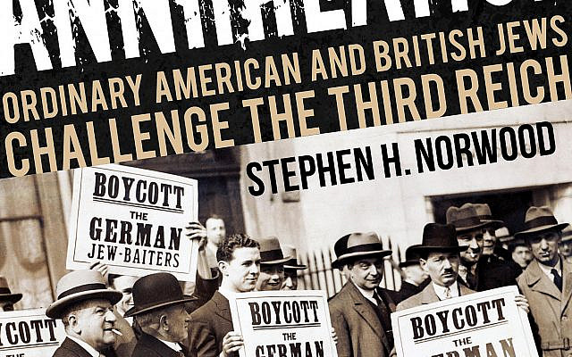 Prologue to Annihilation: Ordinary American and British Jews Challenge the Third Reich