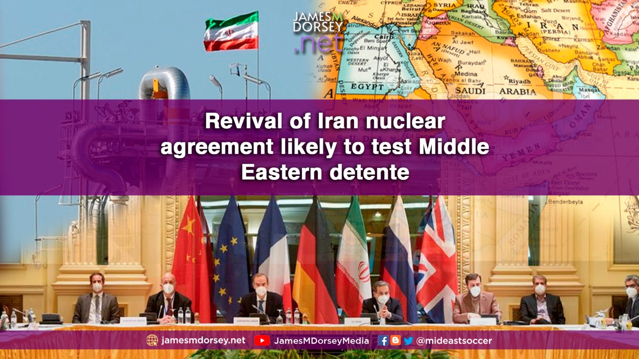 The Blogs: Revival of Iran nuclear agreement likely to test Middle ...