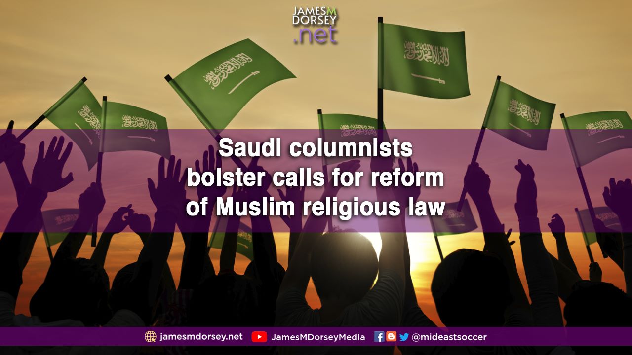 Saudi columnists bolster calls for reform of Muslim religious law - Vimarsana News