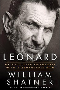 "Leonard: My Fifty-Year Friendship with a Remarkable Man", de William Shatner