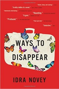 Couverture du livre d'Idra Novey, "Ways to disappear" (Autorisation)