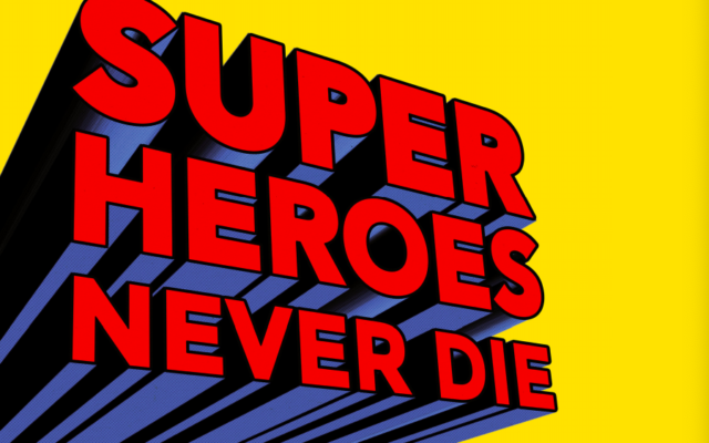 « Super Heroes Never Die », jusqu’au 26 avril 2020 au Musée Juif de Belgique.