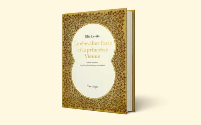 "Le Chevalier Paris et la Princesse Vienne" d’Elia Levita. (Éditions de l'Antilope)