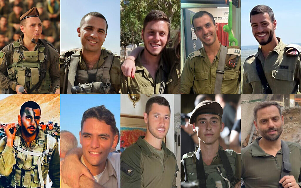 Soldats tués en combattant le Hamas dans le nord de la bande de Gaza le 12 décembre 2023 : En haut : de gauche à droite : le major Roei Meldasi, le lieutenant-colonel Tomer Grinberg, le sergent. Achia Daskal, major Moshe Avram Bar On, Cpt. Liel Hayo ; en bas : le sergent d'état-major. Oriya Yaakov, sergent. Rom Hecht de première classe, le major Ben Shelly, le Sgt. Eran Aloni et le colonel Itzhak Ben Basat. (Autorisation ; image combinée : Times of Israel)
