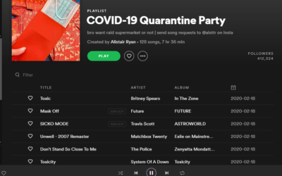 Spotify’s “COVID-19 Quarantine Party” playlist has 412,324 followers. Screenshot captured by David Rullo