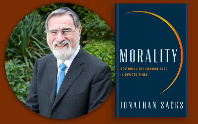 Rabbi Jonathan Sacks and his book "Morality,"  available Sept. 1 in the United States. (Courtesy of the Office of Rabbi Sacks)
