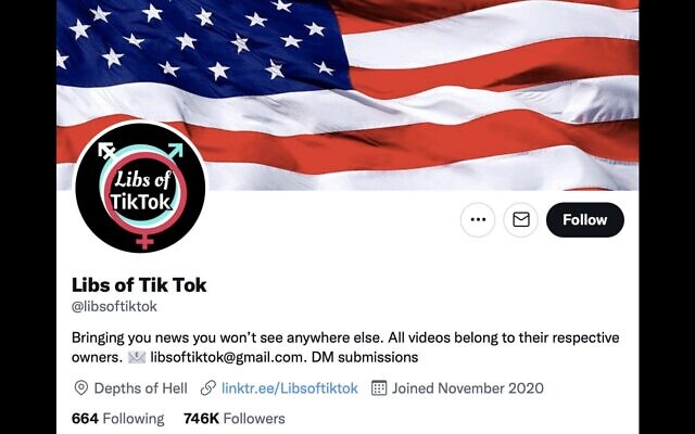 The Twitter feed of Libs of TikTok, an account run by an Orthodox Jew that targets teachers who teach children about sexuality and gender identity. (Twitter)