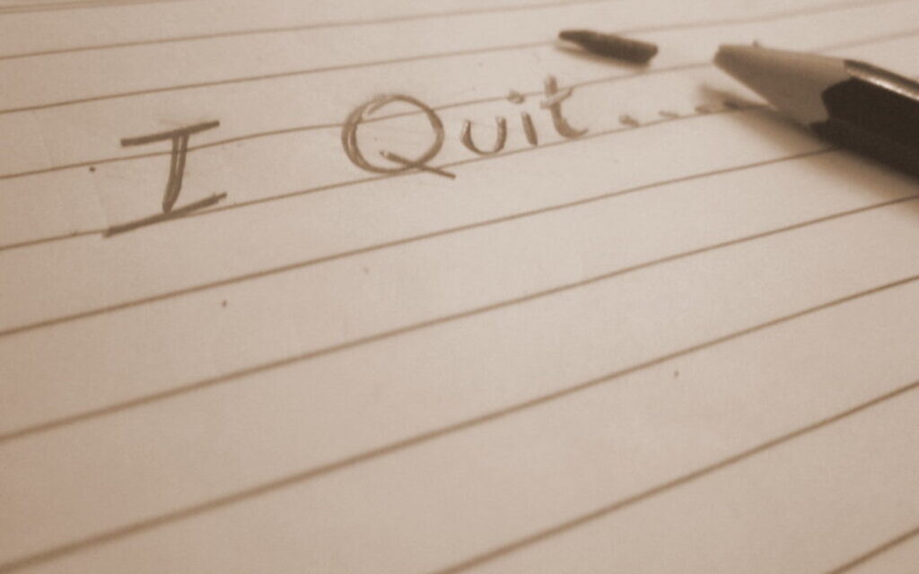 I Quit. Photo by anand374, courtesy of flickr.com. I Quit. Photo by anand374, courtesy of flickr.com.