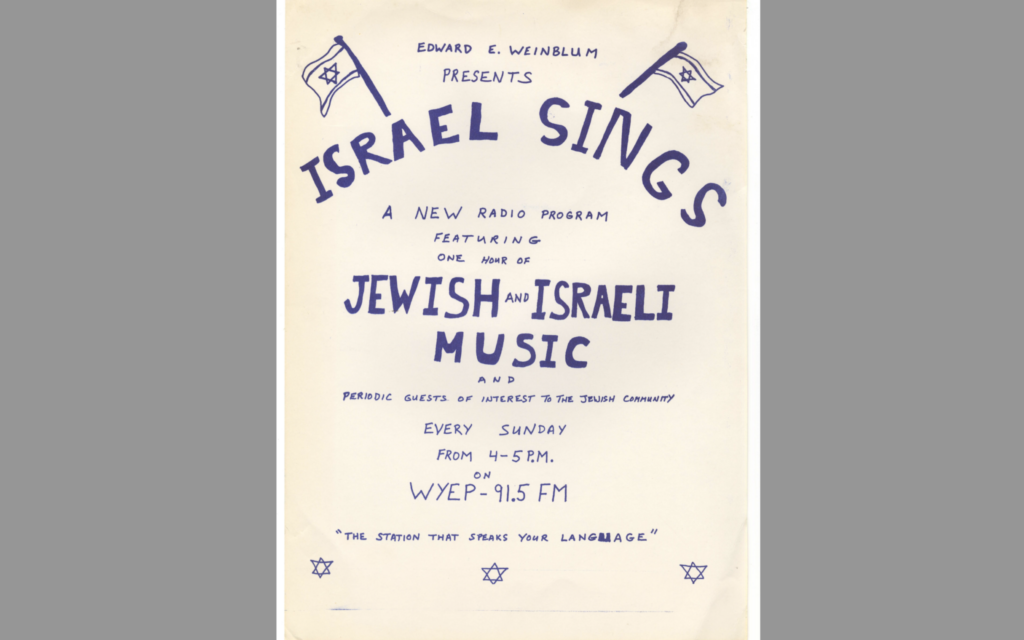 Edward Weinblum produced and hosted the weekly WYEP-FM radio program “Israel Sings” and even hand-created a promotional program for the show. (Image courtesy of the Rauh Jewish Archives)