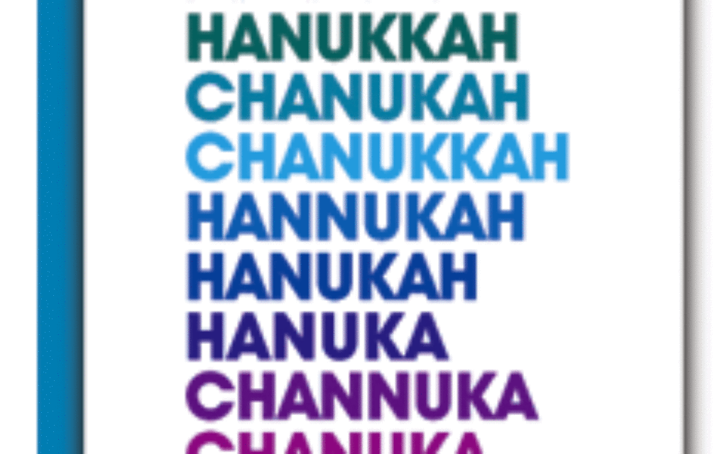 How Do You Spell Hanukkah Jewish Week