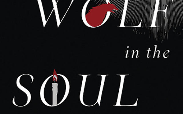 A Wolf in the Soul
By Ira T. Berkowitz. Leviathan Press, Paperback, 460 pages, $19.99.