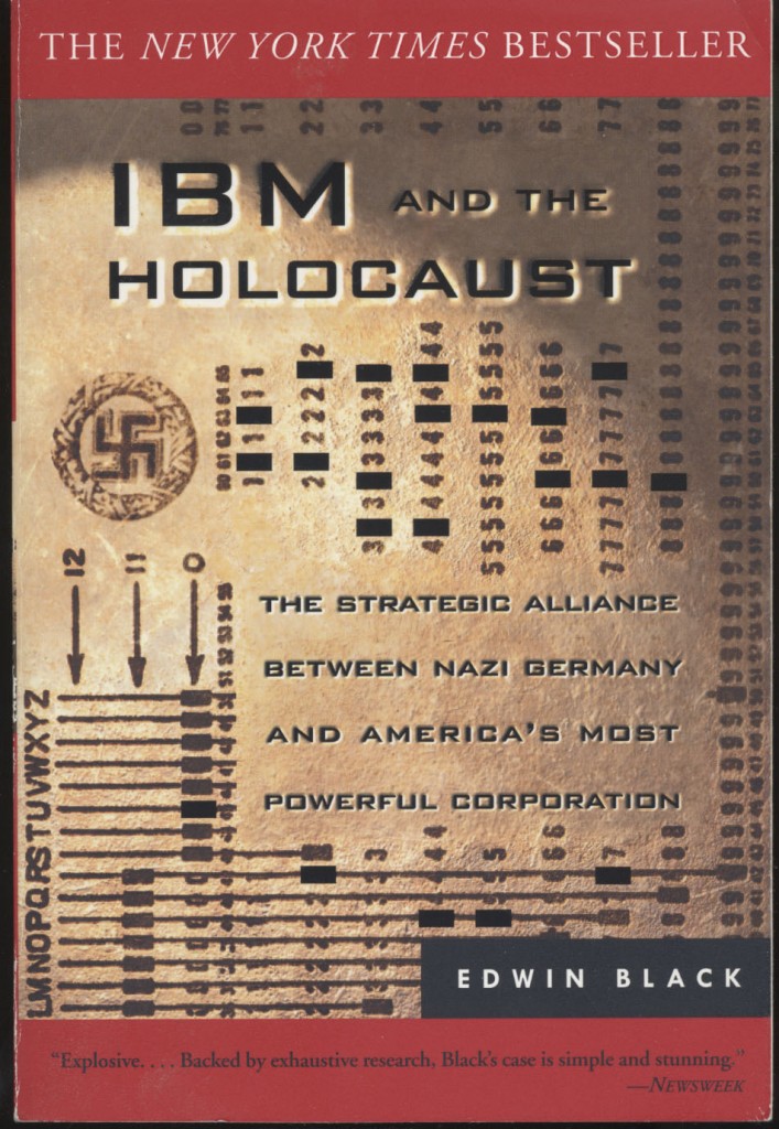  IBM and the Holocaust: The Strategic Alliance Between Nazi  Germany and America's Most Powerful Corporation-Expanded Edition eBook :  Black, Edwin: Kindle Store