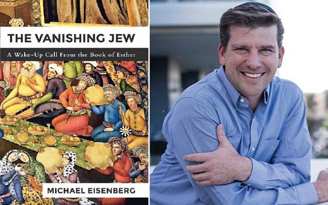 High-tech guru and author Michael Eisenberg, and his book, 'The Vanishing Jew.' (Courtesy)