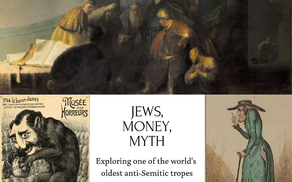 Clockwise from lower left:'No. 44 Le baron James,' France, 1900 (Courtesy USHMM); Rembrandt, 'Judas Returning the Thirty Pieces of Silver,' 1629, (Courtesy National Gallery London); '11th Commandment: Get all you can, keep what you get, give away nothing,' England, 1830 (Courtesy Jewish Museum London)